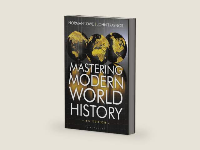Mastering Modern World History by Norman Lowe | barcode:9781350933408 | source:'9781350933408-right-three-quarter.jpg