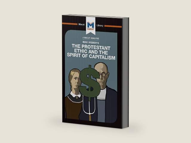 An Analysis of Max Weber's The Protestant Ethic and the Spirit of Capitalism (The Macat Library) by Sebastian Guzman | barcode:9781351353335 | source:'9781351353335-right-three-quarter.jpg