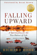 Falling Upward, Revised and Updated: A Spirituality for the Two Halves of Life by Richard Rohr | barcode:9781394185696 | source:'9781394185696.jpg