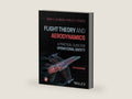 Flight Theory and Aerodynamics: A Practical Guide for Operational Safety by Brian A. Johnson | barcode:9781394282302 | source:'9781394282302-right-three-quarter.jpg