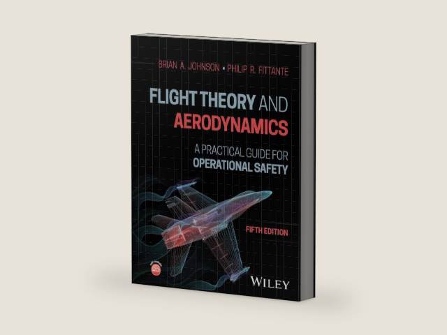 Flight Theory and Aerodynamics: A Practical Guide for Operational Safety by Brian A. Johnson | barcode:9781394282302 | source:'9781394282302-right-three-quarter.jpg