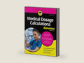 Medical Dosage Calculations For Dummies by Vanessa DePuente | barcode:9781394375844 | source:'9781394375844-right-three-quarter.jpg