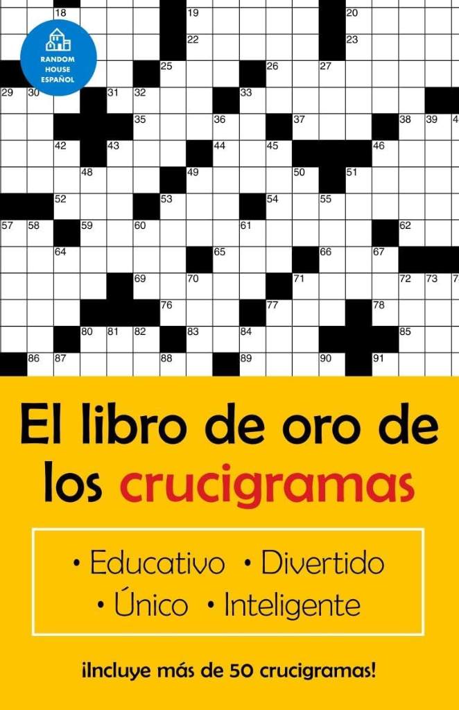 El libro de oro de los crucigramas / The Golden Book of Puzzles (Spanish Edition) by Jim Puzzler | barcode:9781400002047 | source:'9781400002047.jpg