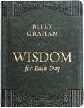 Wisdom for Each Day (Large Text Leathersoft): Daily Devotions to Guide Your Life and Grow Your Faith (A 365-Day Devotional) by Billy Graham | barcode:9781400211234 | source:'9781400211234.jpg