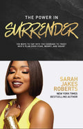 The Power in Surrender: 100 Ways to Tap into the Courage to Trust God’s Plan Over Fear, Worry, and Doubt (A 100-Day Devotional) by Sarah Jakes Roberts | barcode:9781400236923 | source:'9781400236923.jpg