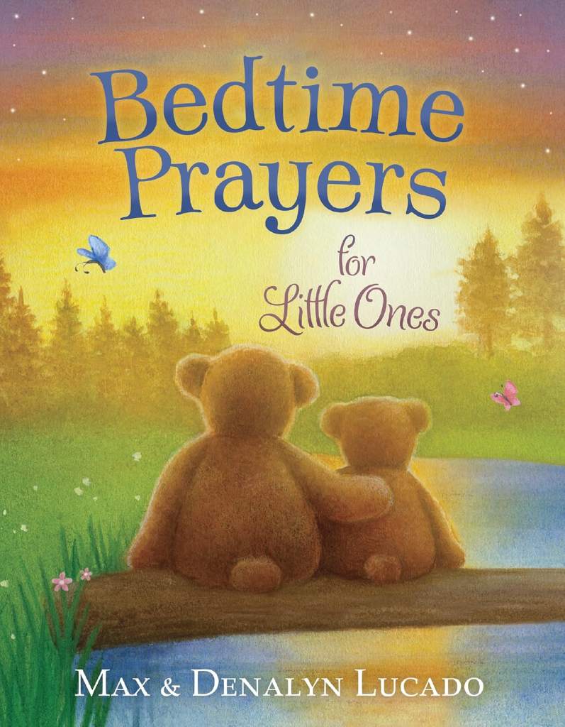 Bedtime Prayers for Little Ones (Max Lucado’s Bedtime Prayers for Little Ones) by Max Lucado | barcode:9781400242559 | source:'9781400242559.jpg