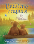 Bedtime Prayers for Little Ones (Max Lucado’s Bedtime Prayers for Little Ones) by Max Lucado | barcode:9781400242559 | source:'9781400242559.jpg