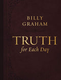 Truth for Each Day, Large Text Leathersoft: Daily Devotions to Renew Your Mind and Inspire Your Soul (A 365-Day Devotional) by Billy Graham | barcode:9781400244362 | source:'9781400244362.jpg
