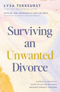 Surviving an Unwanted Divorce: A Biblical, Practical Guide to Letting Go While Holding Yourself Together by Lysa TerKeurst | barcode:9781400250127 | source:'9781400250127.jpg
