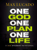 One God, One Plan, One Life: A 365 Devotional (A Teen Devotional to Inspire Faith, Confront Social Issues, and Grow Closer to God) by Max Lucado | barcode:9781400322633 | source:'9781400322633.jpg