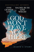 God Won't Leave You There: Joseph's Story by Anne Graham Lotz | barcode:9781400348138 | source:'9781400348138.jpg