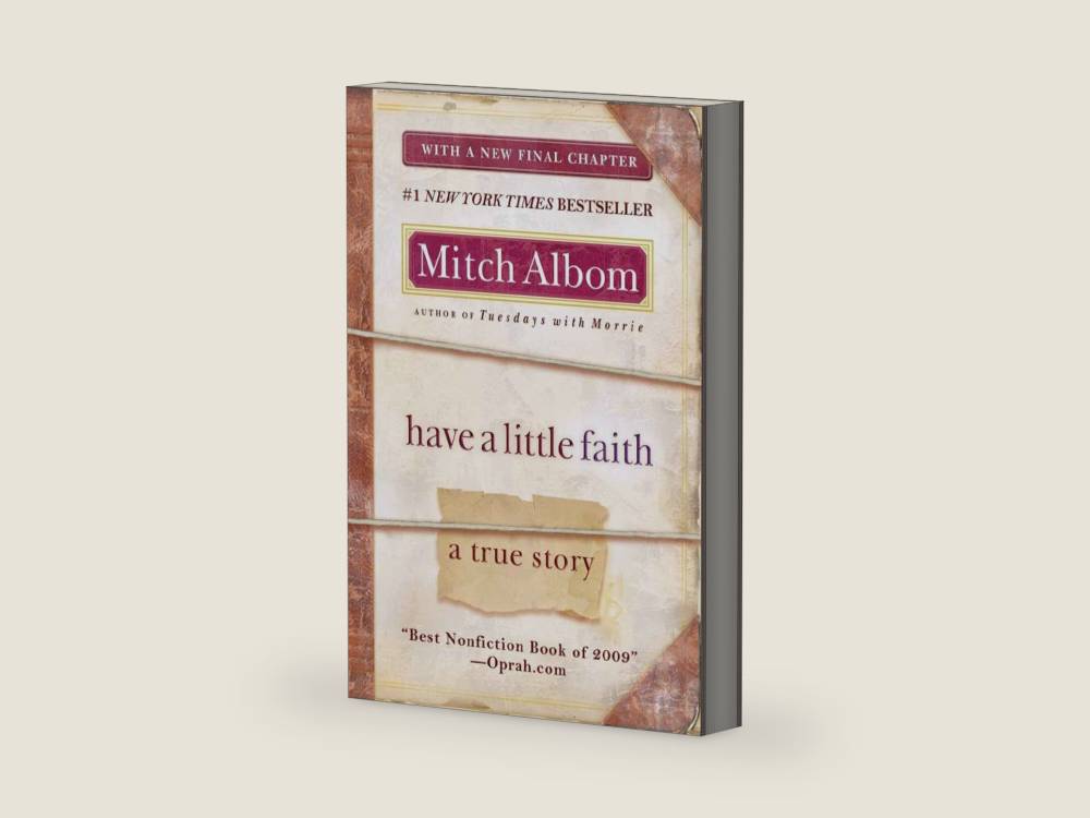 Have a Little Faith: A True Story by Mitch Albom | barcode:9781401304089 | source:'9781401304089-right-three-quarter.jpg