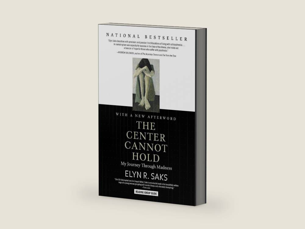 The Center Cannot Hold: My Journey Through Madness by Elyn R. Saks | barcode:9781401309442 | source:'9781401309442-right-three-quarter.jpg