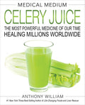 Medical Medium Celery Juice: The Most Powerful Medicine of Our Time Healing Millions Worldwide by Anthony William | barcode:9781401957650 | source:'9781401957650.jpg