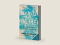 Dying to Be Me: My Journey from Cancer, to Near Death, to True Healing by Anita Moorjani | barcode:9781401960964 | source:'9781401960964-right-three-quarter.jpg
