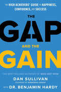 The Gap and The Gain: The High Achievers' Guide to Happiness, Confidence, and Success by Dan Sullivan | barcode:9781401964368 | source:'9781401964368.jpg