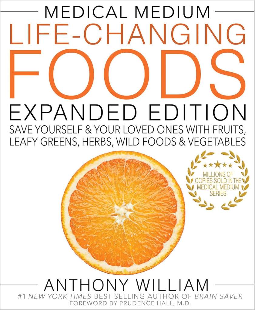 Medical Medium Life-Changing Foods Expanded Edition: Save Yourself & Your Loved Ones with Fruits, Leafy Greens, Herbs, Wild Foods & Vegetables by Anthony William | barcode:9781401968694 | source:'9781401968694.jpg