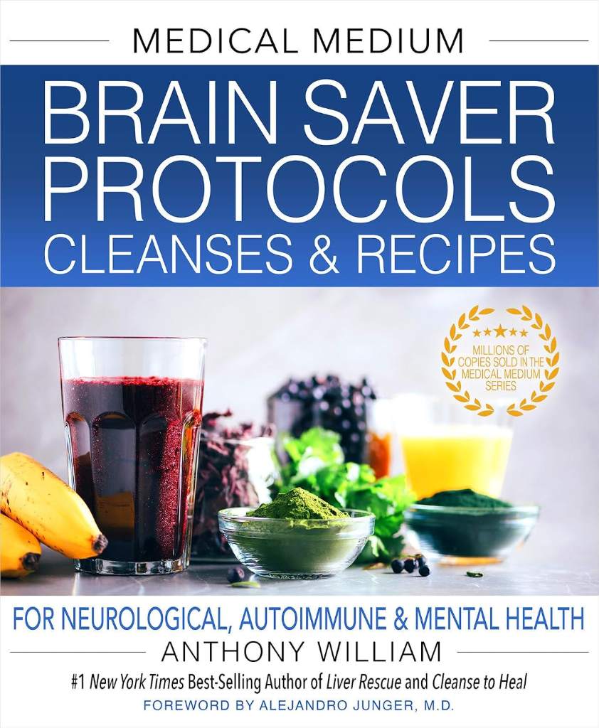 Medical Medium Brain Saver Protocols, Cleanses & Recipes: For Neurological, Autoimmune & Mental Health by Anthony William | barcode:9781401971335 | source:'9781401971335.jpg