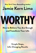 Worthy: How to Believe You Are Enough and Transform Your Life by Jamie Kern Lima | barcode:9781401977603 | source:'9781401977603.jpg