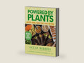 Powered by Plants: Nutrient-Loaded 30-Minute Meals to Help You Thrive by Ocean Robbins | barcode:9781401978563 | source:'9781401978563-right-three-quarter.jpg