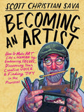 Becoming an Artist: How to Make Art Like a Human by Embracing Failure, Discovering Your Creative Voice & Finding Joy in the Process by Scott Christian Sava | barcode:9781401996932 | source:'9781401996932.jpg