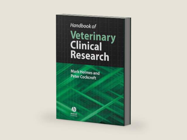 Handbook of Veterinary Clinical Research by Mark Holmes | barcode:9781405145510 | source:'9781405145510-right-three-quarter.jpg