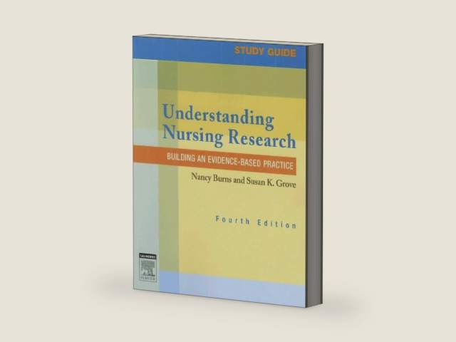 Study Guide for Understanding Nursing Research: Building an Evidence-Based Practice by Nancy Burns PhD RN FCN FAAN | barcode:9781416028901 | source:'9781416028901-right-three-quarter.jpg