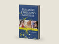 Building Children's Ministry: A Practical Guide by Tina Houser | barcode:9781418526818 | source:'9781418526818-right-three-quarter.jpg