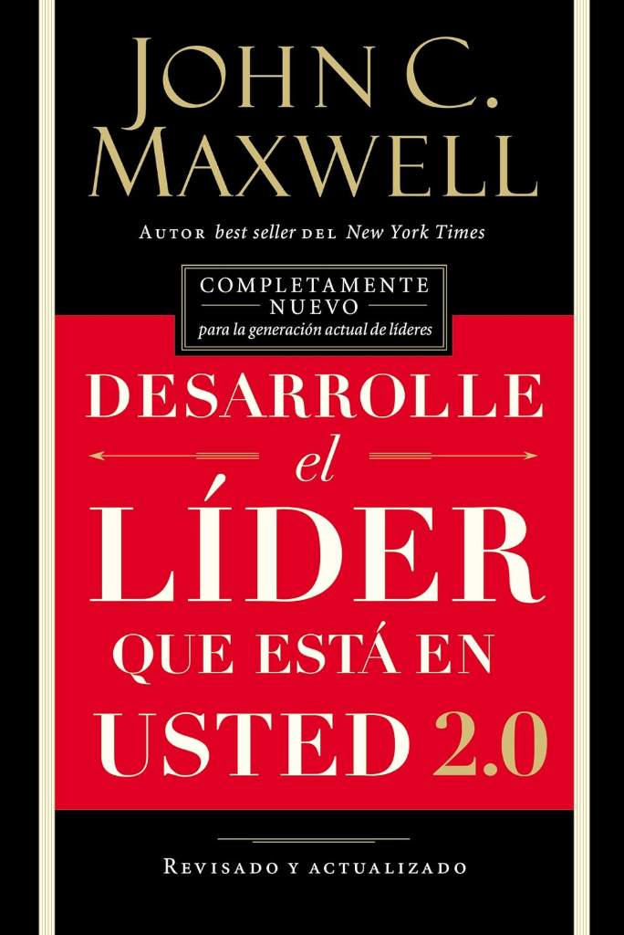 Desarrolle el líder que está en usted 2.0 (Spanish Edition) by John C. Maxwell | barcode:9781418598051 | source:'9781418598051.jpg