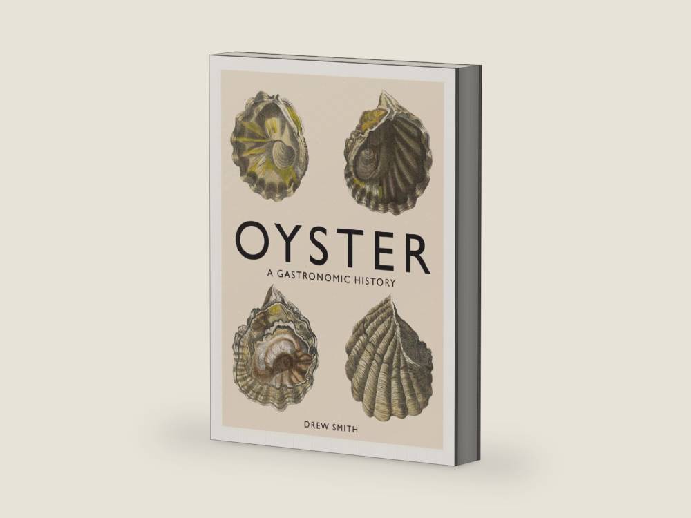 Oyster: Oyster's culinary journey from ancient aphrodisiac to modern sustainability, with recipes throughout. by Drew Smith | barcode:9781419719226 | source:'9781419719226-right-three-quarter.jpg