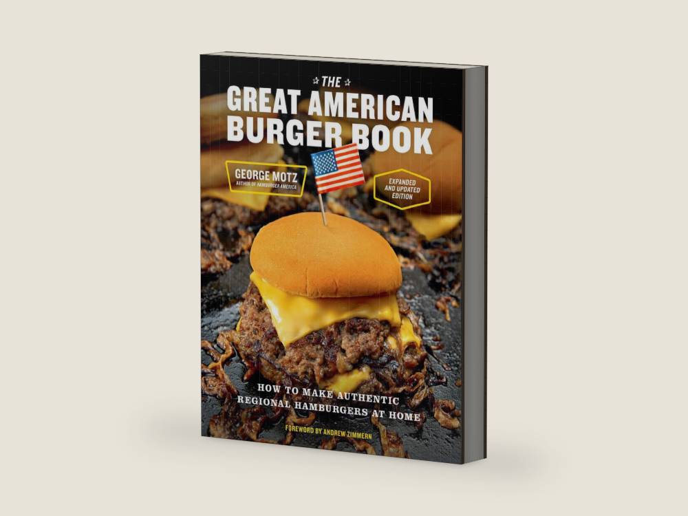 The Great American Burger Book (Expanded and Updated Edition): How to Make Authentic Regional Hamburgers at Home by George Motz | barcode:9781419765148 | source:'9781419765148-right-three-quarter.jpg