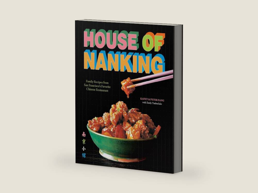 House of Nanking: Family Recipes from San Francisco's Favorite Chinese Restaurant by Kathy Fang | barcode:9781419777875 | source:'9781419777875-right-three-quarter.jpg