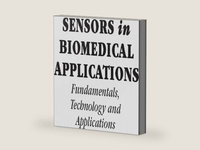 Sensors in Biomedical Applications: Fundamentals, Technology and Applications by Gabor Harsanyi | barcode:9781420012910 | source:'9781420012910-right-three-quarter.jpg
