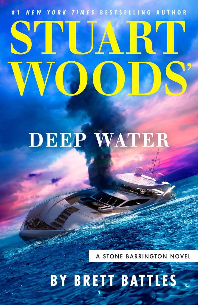 Stuart Woods' Deep Water (A Stone Barrington Novel, 67) by Brett Battles | barcode:9781420533934 | source:'9781420533934.jpg