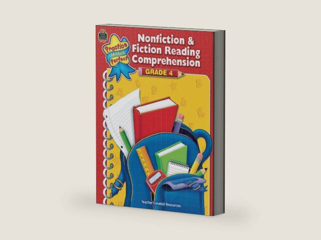 Nonfiction & Fiction Reading Comprehension Grade 4 (Practice Makes Perfect) by Ruth Foster | barcode:9781420630312 | source:'9781420630312-right-three-quarter.jpg