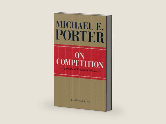 On Competition, Updated and Expanded Edition by Michael E. Porter | barcode:9781422126967 | source:'9781422126967-right-three-quarter.jpg
