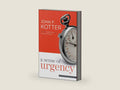 A Sense of Urgency by John P. Kotter | barcode:9781422179710 | source:'9781422179710-right-three-quarter.jpg