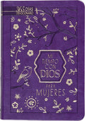 Mi tiempo con Dios para mujeres: 365 días devocionario (A Little God Time for Women) (Spanish Edition) by BroadStreet Publishing Group LLC | barcode:9781424559831 | source:'9781424559831.jpg