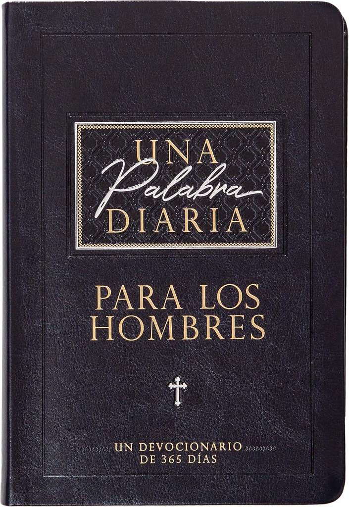 Una palabra diaria para los hombres: Un Devocionario De 365 Días (Spanish Edition) by BroadStreet Publishing Group LLC | barcode:9781424566044 | source:'9781424566044.jpg