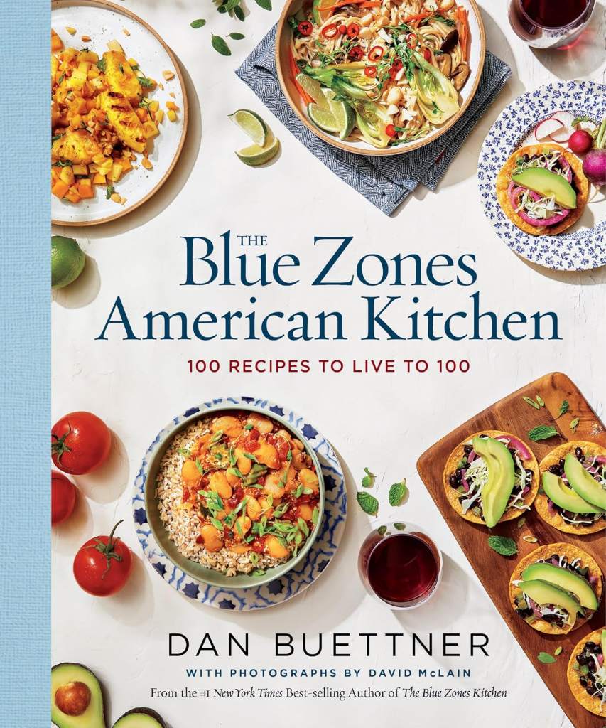 The Blue Zones American Kitchen: 100 Recipes to Live to 100 by Dan Buettner | barcode:9781426222474 | source:'9781426222474.jpg