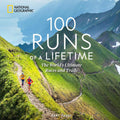 100 Runs of a Lifetime: The World's Ultimate Races and Trails (100 of a Lifetime) by Bart Yasso | barcode:9781426223969 | source:'9781426223969.jpg