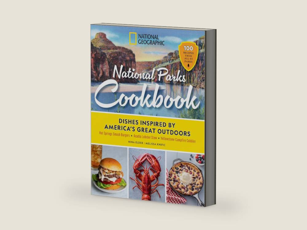 National Geographic National Parks Cookbook: Dishes Inspired by America's Great Outdoors by Nina Elder | barcode:9781426224058 | source:'9781426224058-right-three-quarter.jpg