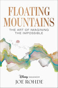 Floating Mountains: The Art of Imagining the Impossible by Joe Rohde | barcode:9781426224911 | source:'9781426224911.jpg