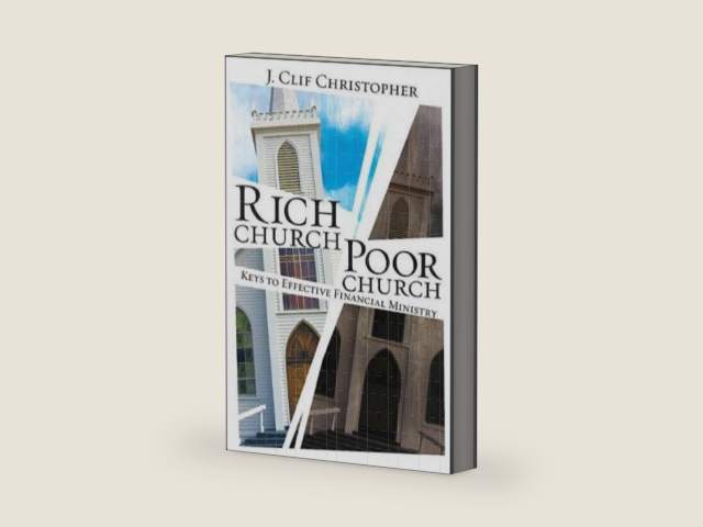 Rich Church, Poor Church: Keys to Effective Financial Ministry by J. Clif Christopher | barcode:9781426743368 | source:'9781426743368-right-three-quarter.jpg