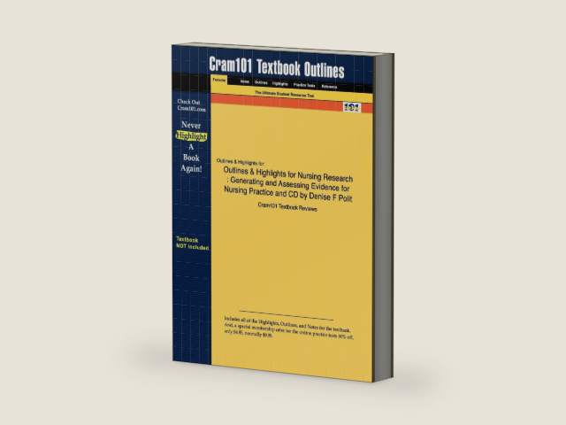 Outlines & Highlights for Nursing Research : Generating and Assessing Evidence for Nursing Practice and Cd by Cram101 Textbook Reviews | barcode:9781428892040 | source:'9781428892040-right-three-quarter.jpg