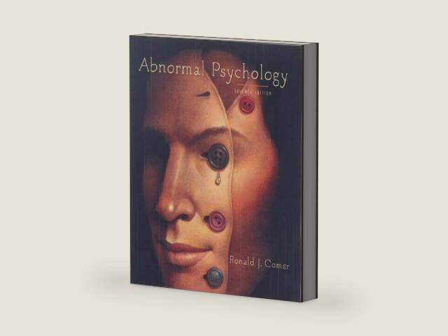 Abnormal Psychology by Ronald J Comer | barcode:9781429224079 | source:'9781429224079-right-three-quarter.jpg