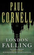 London Falling (The Shadow Police Book 1) by Paul Cornell | barcode:9781429946728 | source:'9781429946728.jpg