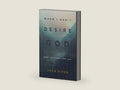 When I Don't Desire God: How to Fight for Joy (Redesign) by John Piper | barcode:9781433543173 | source:'9781433543173-right-three-quarter.jpg