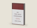 All That Jesus Commanded: The Christian Life according to the Gospels by John Piper | barcode:9781433585050 | source:'9781433585050-right-three-quarter.jpg