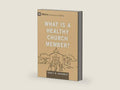 What Is a Healthy Church Member? (Building Healthy Churches) by Thabiti M. Anyabwile | barcode:9781433588334 | source:'9781433588334-right-three-quarter.jpg